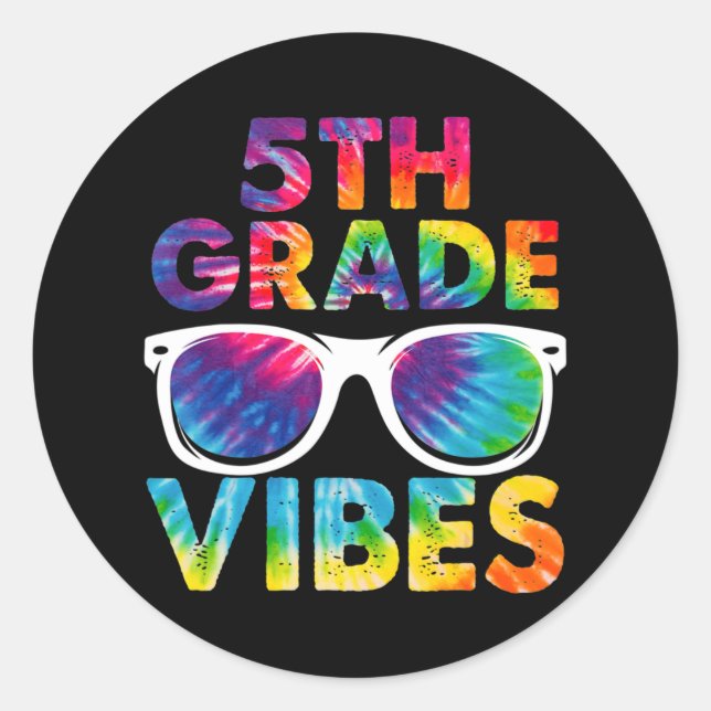 Back To School 5th Grade Vibes Tie Dye Fifth Grade Classic Round Sticker (Front)