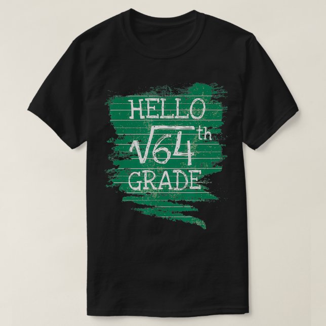 Back To School 64 Square Root Of 64 Math Teacher 8 T-Shirt (Design Front)