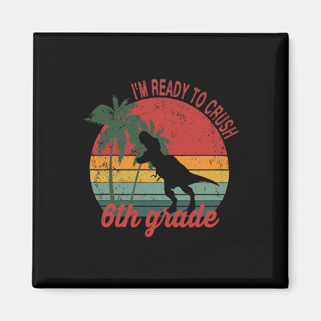 Back To School 6th Grade 1  Magnet (Front)