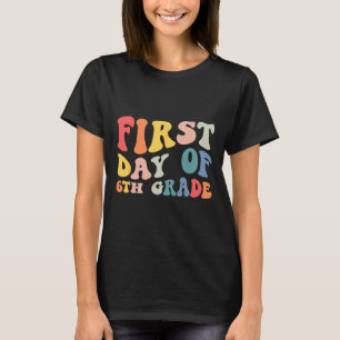Back To School 6th Grade 6th Grade Groovy Teacher T-Shirt