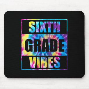 Back To School 6th Grade Vibes First Day Of School Mouse Pad