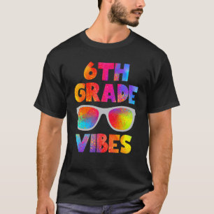Back To School 6th Grade Vibes Kids Teacher Studen T-Shirt