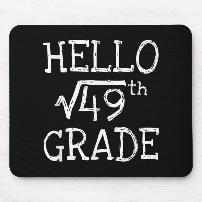 Back To School 7th Grade Square Root Of 49 Math Te Mouse Pad (Front)
