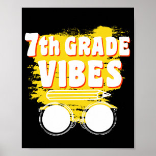 Back To School 7th Grade Vibes Shirt First Day Kid Poster