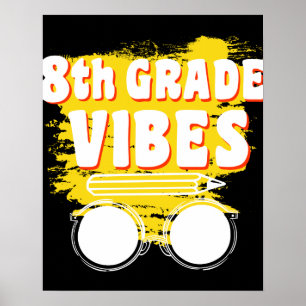 Back To School 8th Grade Vibes Shirt First Day Kid Poster