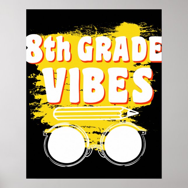 Back To School 8th Grade Vibes Shirt First Day Kid Poster (Front)