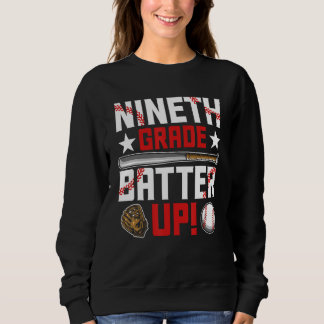 Back To School 9th Grade Baseball First Day Sweatshirt