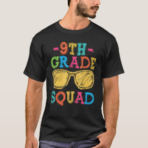 Back To School 9th Grade Squad First Day Teachers T-Shirt