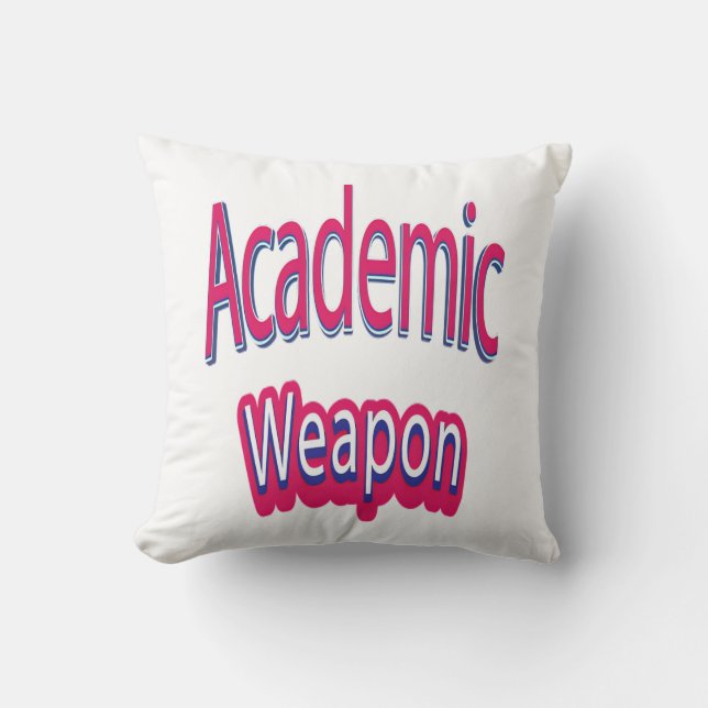 Back To School, Academic Weapon Inspirational Quot Cushion (Front)