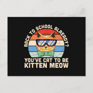 Back to School Already Kitten Me Cat Lover Gift Postcard