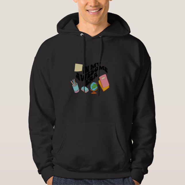 Back to School Awesome Teacher Student School Staf Hoodie (Front)