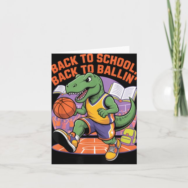 Back To School Back To Ballin Basketball Dino  Card (Front)