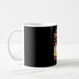 Back to school beautiful day to teach fourth grade coffee mug