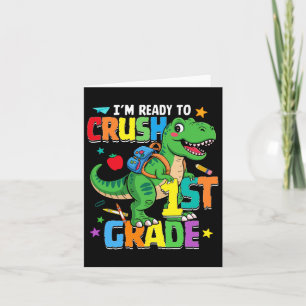 Back To School Boy Dinosaur I'm Ready To Crush Fir Card