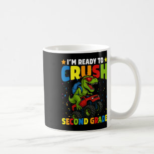 Back To School Boy Dinosaur I'm Ready To Crush Sec Coffee Mug