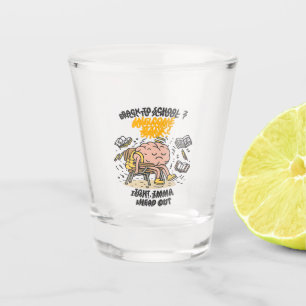 Back to School Brain – Ight, Imma Head Out Shot Glass