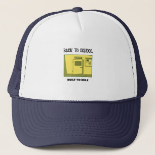 Back To School Built To Rule detention School Trucker Hat