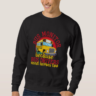 Back To School Bus Aide Appreciation School Bus Mo Sweatshirt