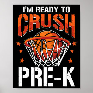Back To School Crush Pre-k Basketball Boys Kids Poster