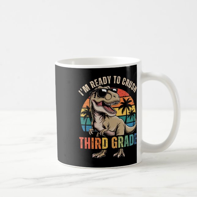 Back To School Dinosaur Boy I'm Ready To Crush Thi Coffee Mug (Right)