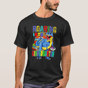 Back To School Dinosaur Roaring Into Kindergarten T-Shirt