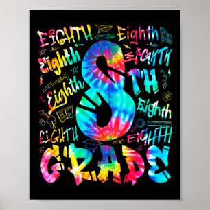 Back To School Eighth 8th Grade Tie Dye Typography Poster