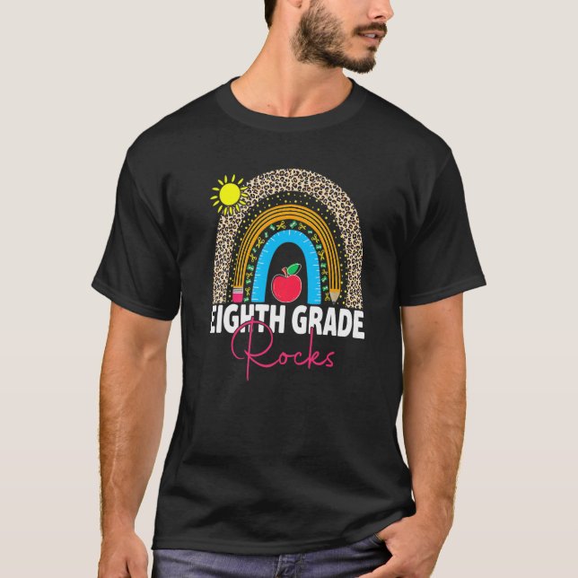 Back To School Eighth Grade Rocks First Day Teache T-Shirt (Front)
