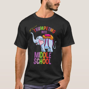 Back To School Elephant Trumpeting Into Middle Sch T-Shirt