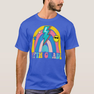 Back To School Fifth Grade 5th Grade Rainbow Teach T-Shirt