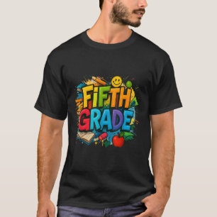 Back To School Fifth Grade Team Happy First Day Of T-Shirt