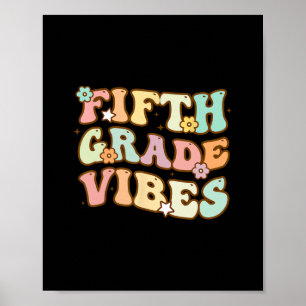 Back To School Fifth Grade Vibes Student Teacher W Poster