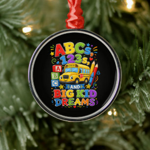 Back to School First Day Big Kid Dreams Metal Ornament