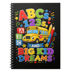 Back to School First Day Big Kid Dreams Notebook