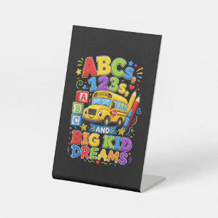Back to School First Day Big Kid Dreams School Bus Pedestal Sign