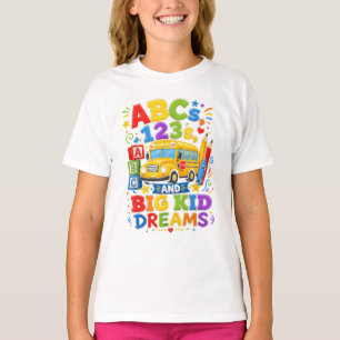 Back to School First Day Big Kid Dreams T-Shirt