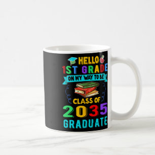 Back To School First Day Of First Grade Hello 1st Coffee Mug