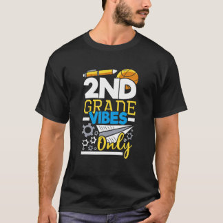 Back To School First Day Of School 2Nd Grade Vibes T-Shirt