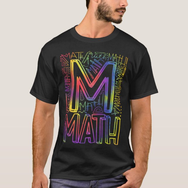 Back To School First Day of School Math Teachers T T-Shirt (Front)