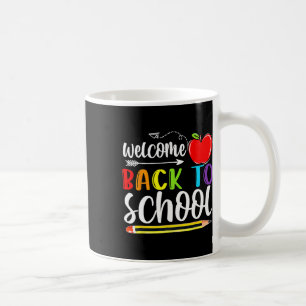 Back To School First Day Of School Teachers Studen Coffee Mug