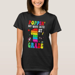 Back To School First Day Poppin My Way Into 1st Gr T-Shirt
