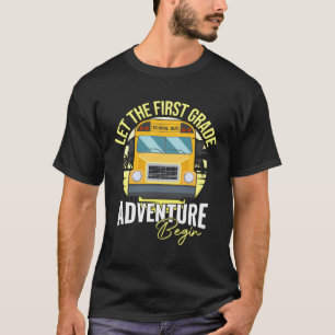 Back To School First Grade Adventure Begin Kids 1S T-Shirt