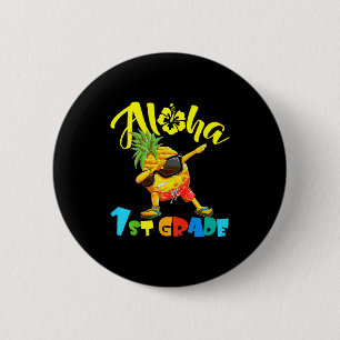 Back to school first grade cool dabbing aloha 6 cm round badge