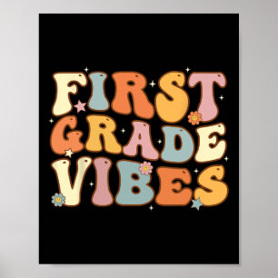 Back To School First Grade Vibes Student Teacher W Poster
