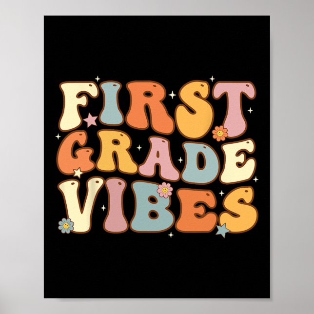 Back To School First Grade Vibes Student Teacher W Poster (Front)