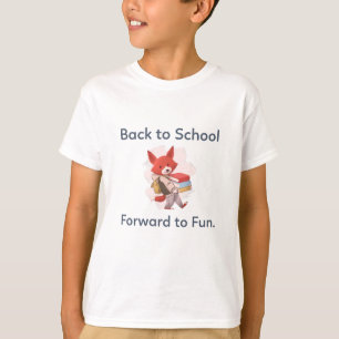 Back To School Forward to Fun T-Shirt