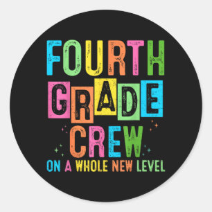 Back to School Fourth Grade Crew On A Whole New Classic Round Sticker