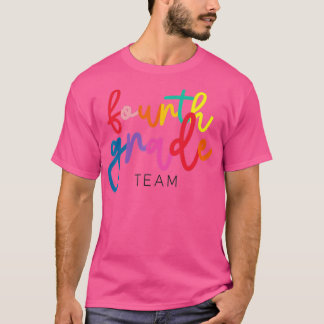 Back To School Fourth Grade Dream Team Students Te T-Shirt