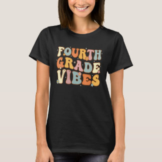 Back To School Fourth Grade Vibes Student Teacher  T-Shirt