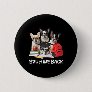 Back To School French Bulldog Pupdogs 6 Cm Round Badge