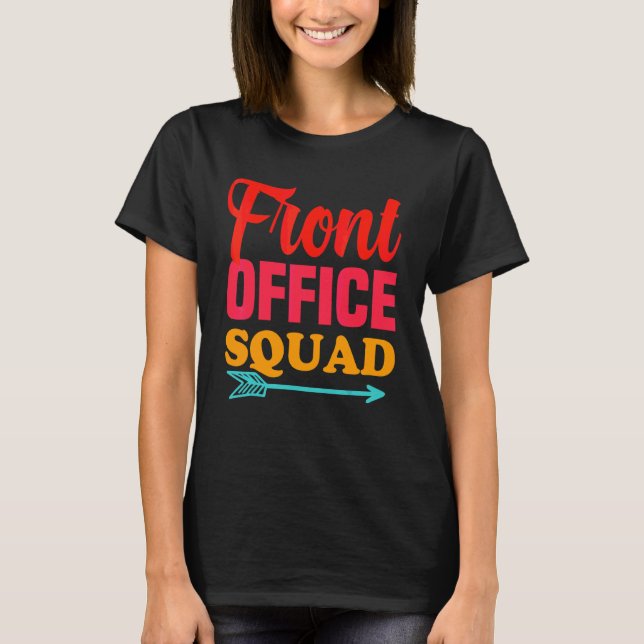Back To School Front Office Squad Best Ever Secret T-Shirt (Front)